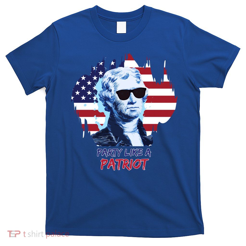 Party Like A Patriot T-Shirt