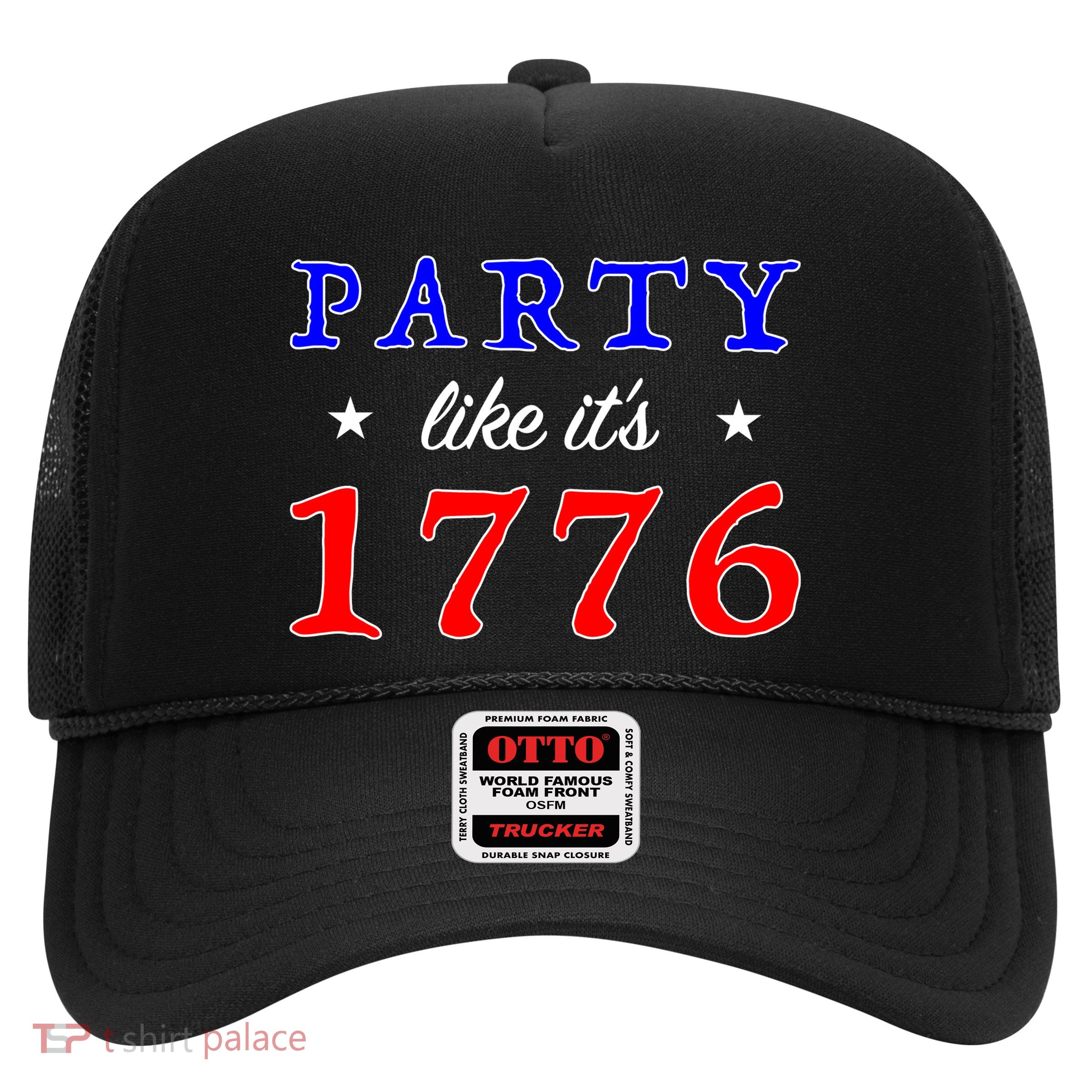 Party Like It's 1776 Trucker Hat