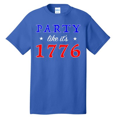 Party Like It's 1776 Tall T-Shirt