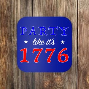 Party Like It's 1776 Coaster