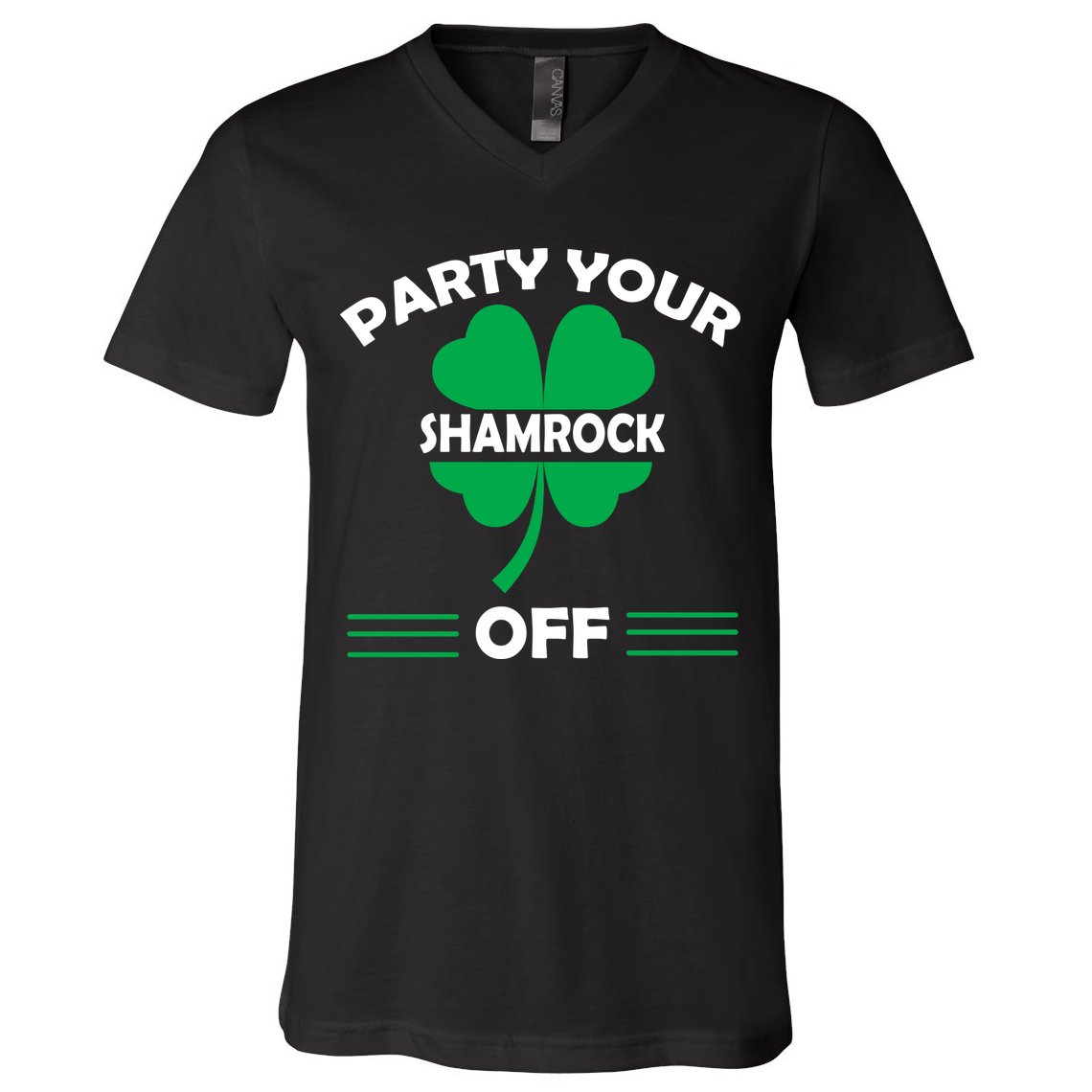 Party Your Shamrock Off Funny Irish V-Neck T-Shirt
