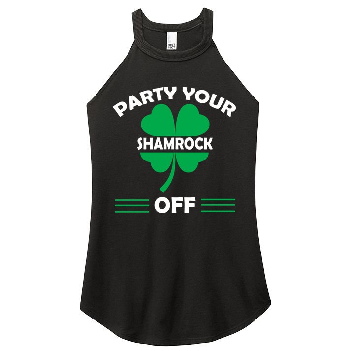Party Your Shamrock Off Funny Irish Women's Perfect Tri Rocker Tank