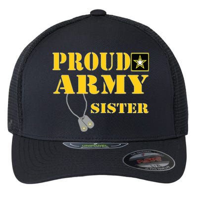 Proud Army Sister Shirts Military Pride Flexfit Unipanel Trucker Cap