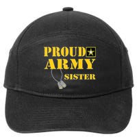 Proud Army Sister Shirts Military Pride 7-Panel Snapback Hat