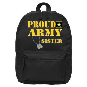 Proud Army Sister Shirts Military Pride 16 in Basic Backpack