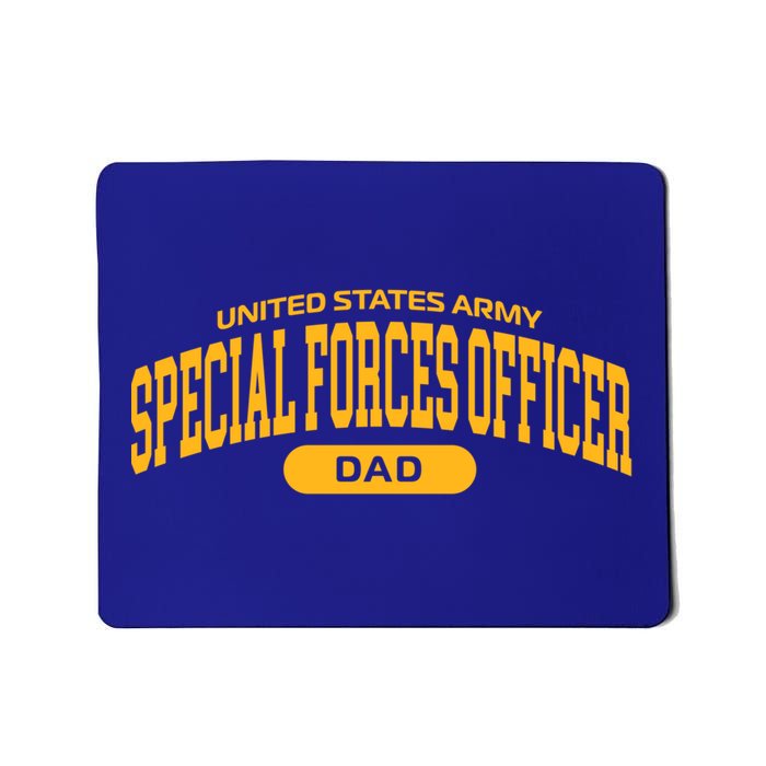 Proud Army Special Forces Officer Dad Cute Gift Mousepad