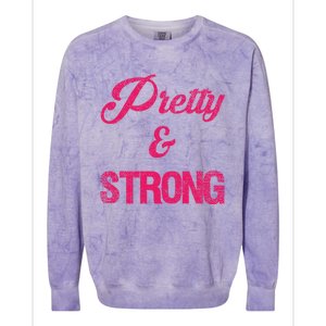 Pretty And Strong Workout Gym Gift Colorblast Crewneck Sweatshirt