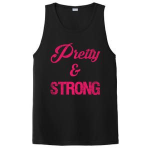 Pretty And Strong Workout Gym Gift PosiCharge Competitor Tank