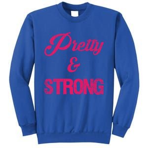 Pretty And Strong Workout Gym Gift Sweatshirt