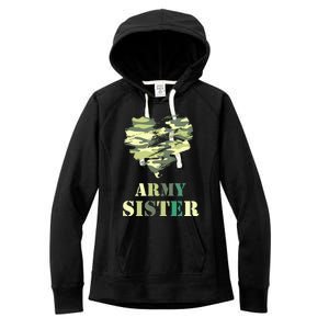 Proud Army Sister Funny Giftgreat Gift Camouflage Funny Gift Army Sister Tee Gif Women's Fleece Hoodie