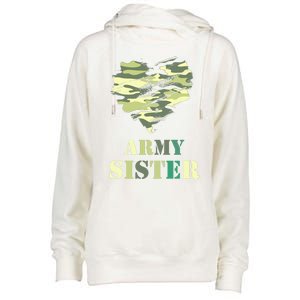 Proud Army Sister Funny Giftgreat Gift Camouflage Funny Gift Army Sister Tee Gif Womens Funnel Neck Pullover Hood