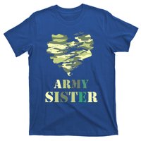 Proud Army Sister Funny Giftgreat Gift Camouflage Funny Gift Army Sister Tee Gif T-Shirt