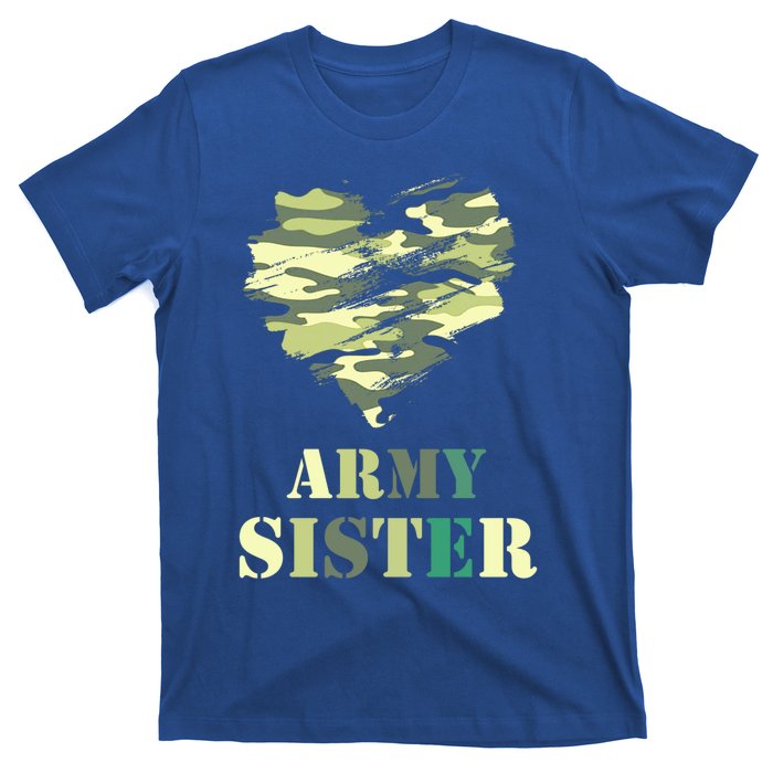 Proud Army Sister Funny Giftgreat Gift Camouflage Funny Gift Army Sister Tee Gif T-Shirt