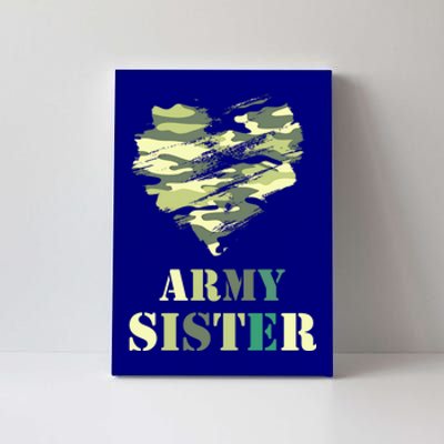 Proud Army Sister Funny Giftgreat Gift Camouflage Funny Gift Army Sister Tee Gif Canvas