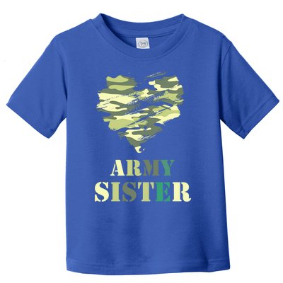 Proud Army Sister Funny Giftgreat Gift Camouflage Funny Gift Army Sister Tee Gif Toddler T-Shirt