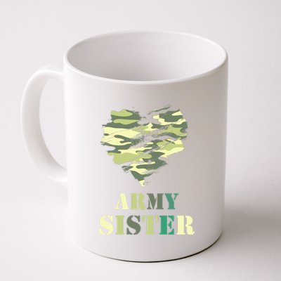 Proud Army Sister Funny Giftgreat Gift Camouflage Funny Gift Army Sister Tee Gif Coffee Mug