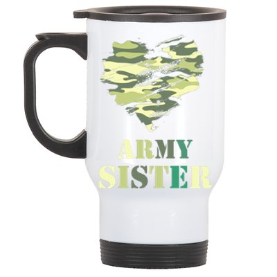 Proud Army Sister Funny Giftgreat Gift Camouflage Funny Gift Army Sister Tee Gif Stainless Steel Travel Mug