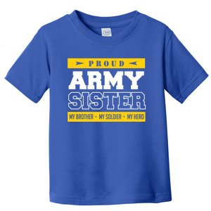 Proud Army Sister Gift My Brother My Hero Cute Gift Toddler T-Shirt