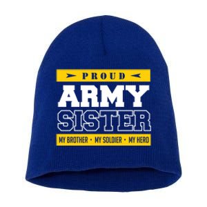 Proud Army Sister Gift My Brother My Hero Cute Gift Short Acrylic Beanie