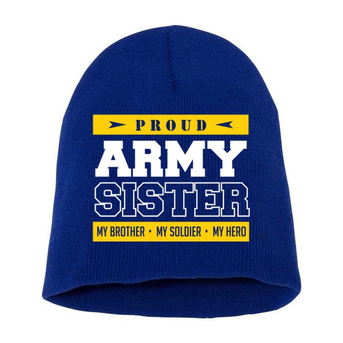 Proud Army Sister Gift My Brother My Hero Cute Gift Short Acrylic Beanie