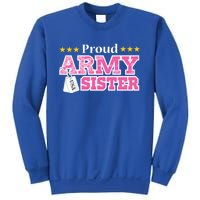 Proud Army Sister Gift Usa Military Sister Gift Cute Gift Sweatshirt