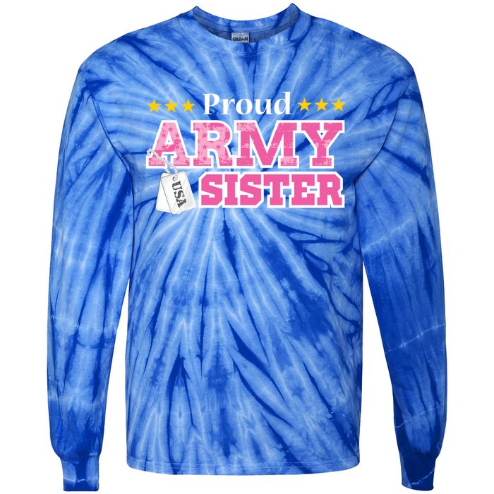 Proud Army Sister Gift Usa Military Sister Gift Cute Gift Tie-Dye Long Sleeve Shirt