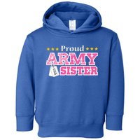 Proud Army Sister Gift Usa Military Sister Gift Cute Gift Toddler Hoodie