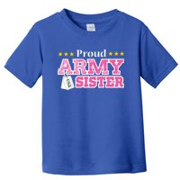 Proud Army Sister Gift Usa Military Sister Gift Cute Gift Toddler T-Shirt