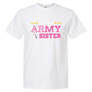 Proud Army Sister Gift Usa Military Sister Gift Cute Gift Garment-Dyed Heavyweight T-Shirt