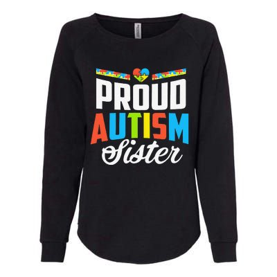 Proud Autism Sister Awareness Support Womens California Wash Sweatshirt