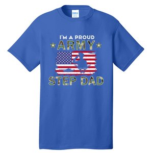 Proud Army StepdadiM A Proud Army Step Dad Camouflage Army Gift Tall T-Shirt