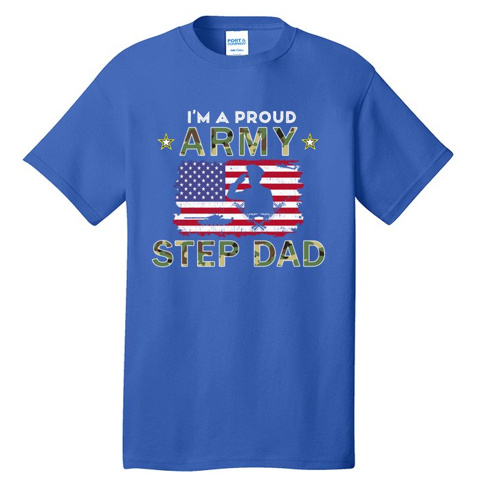 Proud Army StepdadiM A Proud Army Step Dad Camouflage Army Gift Tall T-Shirt