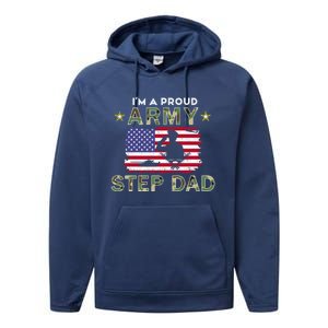 Proud Army StepdadiM A Proud Army Step Dad Camouflage Army Gift Performance Fleece Hoodie