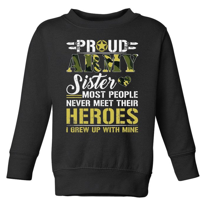 Proud Army Sister Toddler Sweatshirt