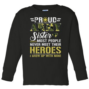 Proud Army Sister Toddler Long Sleeve Shirt