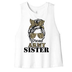 Proud Army Sister Camouflage Messy Bun Soldier Mother's Day Gift Women's Racerback Cropped Tank