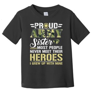 Proud Army Sister Toddler T-Shirt