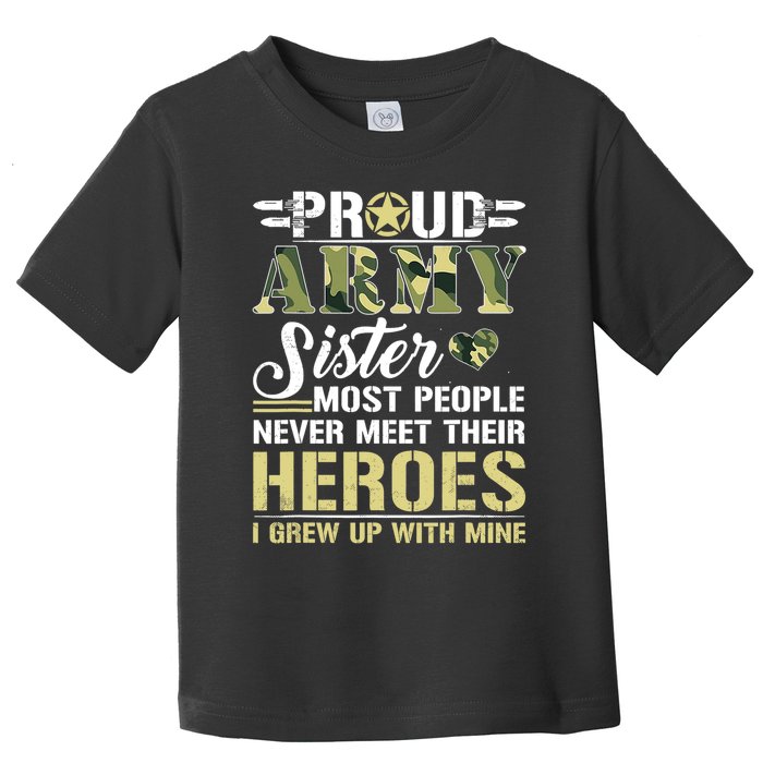 Proud Army Sister Toddler T-Shirt