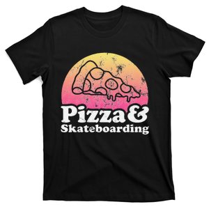 Pizza and Skateboarding or Skateboarder T-Shirt