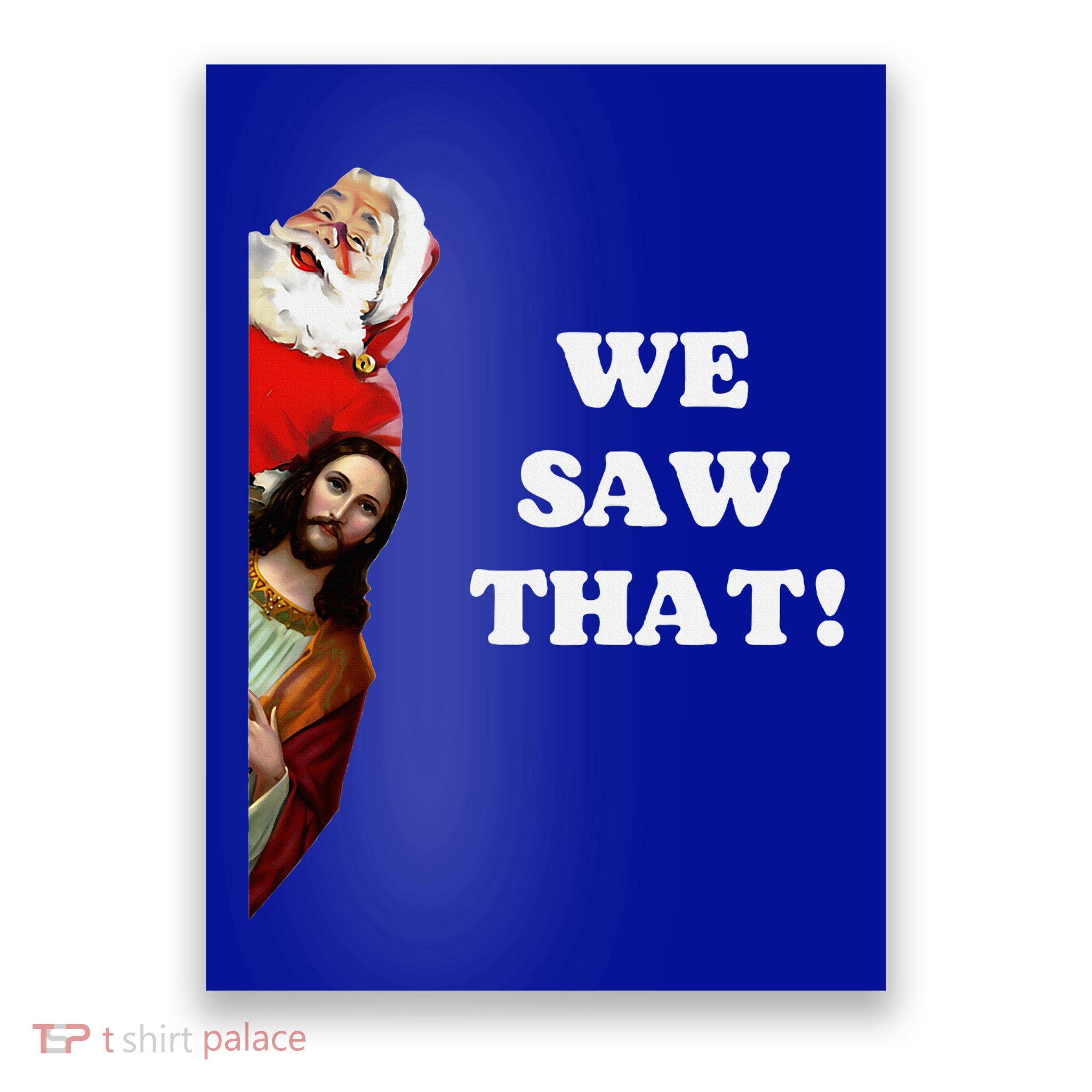 Peepingjesus And Santa Poster