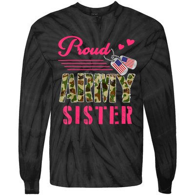 Proud Army Sister Military Camo Dog Tag Best Friend Solider Tie-Dye Long Sleeve Shirt