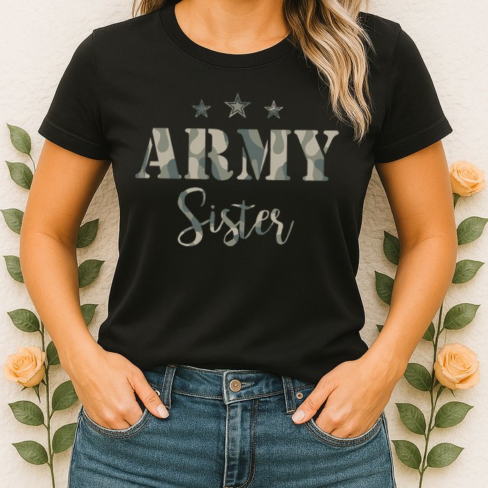 Proud Army Sister Camouflage Army Sister Womens T-Shirt