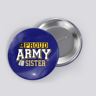 Proud Army Sister Gift Military Pride Gift Button