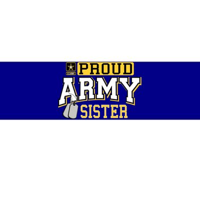 Proud Army Sister Gift Military Pride Gift Bumper Sticker