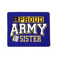 Proud Army Sister Gift Military Pride Gift Mousepad