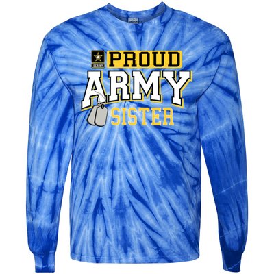 Proud Army Sister Gift Military Pride Gift Tie-Dye Long Sleeve Shirt