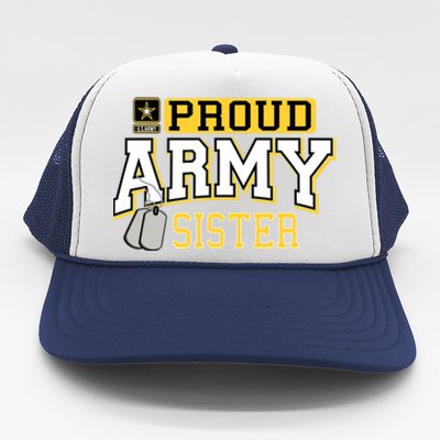 Proud Army Sister Gift Military Pride Gift Trucker Hat