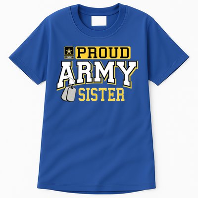 Proud Army Sister Gift Military Pride Gift Tall T-Shirt