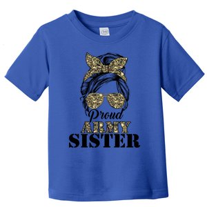 Proud Army Sister Camouflage Messy Bun Soldier MotherS Day Meaningful Gift Toddler T-Shirt