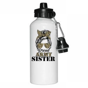 Proud Army Sister Camouflage Messy Bun Soldier MotherS Day Meaningful Gift Aluminum Water Bottle